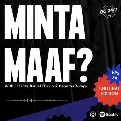 Eps #24 - Relationship: Minta Maaf?