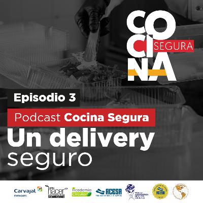 Episodio 3 | Un Delivery Seguro Episodio 3 | Un Delivery Seguro