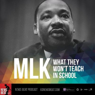 MLK: What They Won't Teach In School [2026]