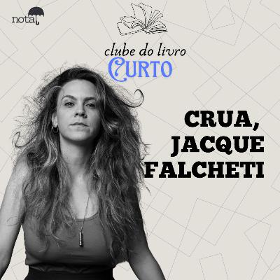 CRUA | JACQUE FALCHETI
