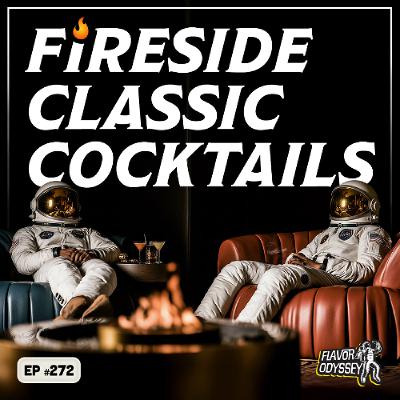 Fireside Classics – Flavor Odyssey