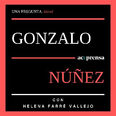 Radiografía del lector, con Gonzalo Núñez