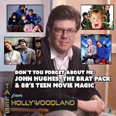 Don't You Forget About Me: John Hughes, the Brat Pack & 80s Teen Movie Magic | Tales From Hollywoodland Don't You Forget About Me: John Hughes, the Brat Pack & 80s Teen Movie Magic | Tales From Hollywoodland