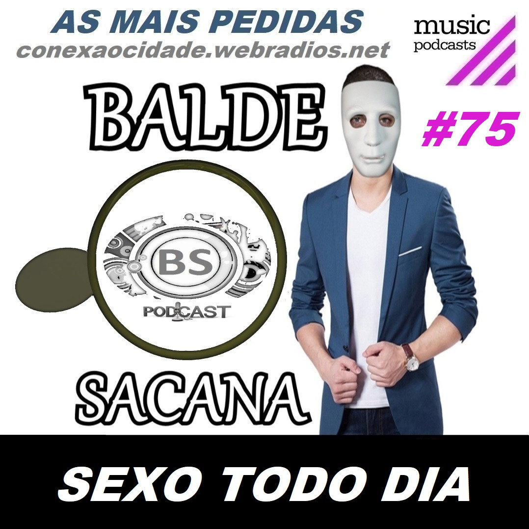 Balde Sacana Podcast