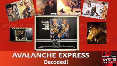 AVALANCHE EXPRESS Decoded! AVALANCHE EXPRESS Decoded!