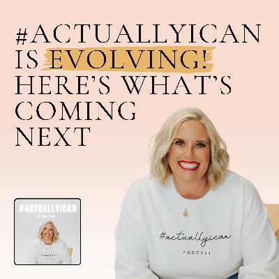 #ActuallyICan is Evolving! Here’s What’s Coming Next