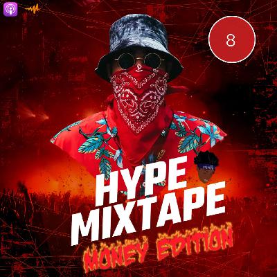 THE HYPE MIXTAPE SERIES EP 8