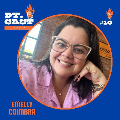A IMPORTÂNCIA DO PSICÓLOGO NA EMPRESA | EMELLY COIMBRA - DYCAST #10