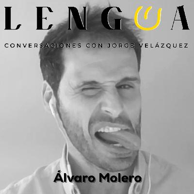 T14. Episodio 1: Álvaro Molero.