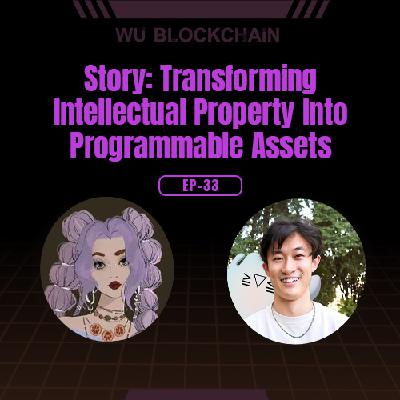 EP-33 Story: Transforming IP into Programmable Assets