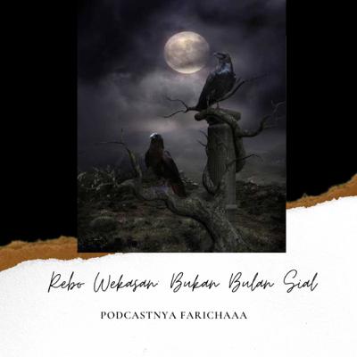 Eps 46: Rebo Wekasan: Bukan Bulan Sial Eps 46: Rebo Wekasan: Bukan Bulan Sial