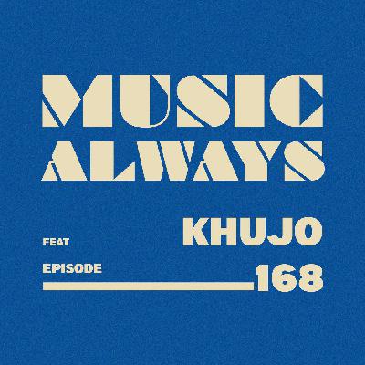 E168 Music Always x Khujo E168 Music Always x Khujo