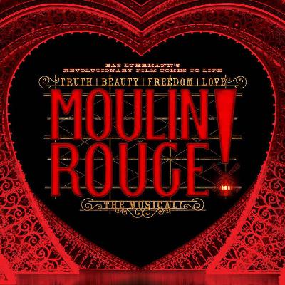 Moulin Rouge! The Musical