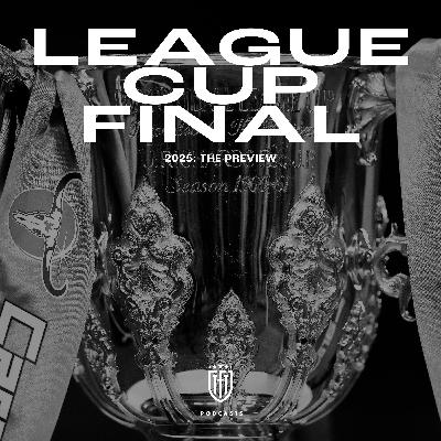 Carabao Cup Final Preview 2025