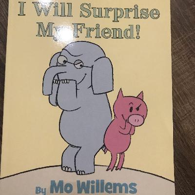 I will surprise my friend