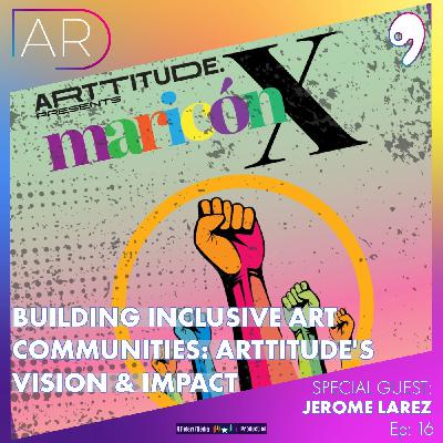 E16: Building Inclusive Art Communities: Artitude’s Vision and Impact