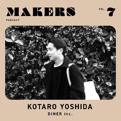 MAKERS EPISODE #7 吉田 康太郎 BIG BABY ICE CREAM / 表現としての飲食業