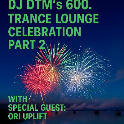 DJ DTMs 600. Trance Lounge EP Part 3 DJ DTMs 600. Trance Lounge EP Part 3
