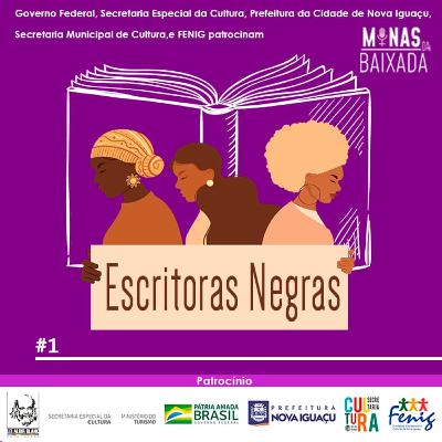 #1: Minas da cultura - Escritoras negras na Baixada Fluminense afrofuturista