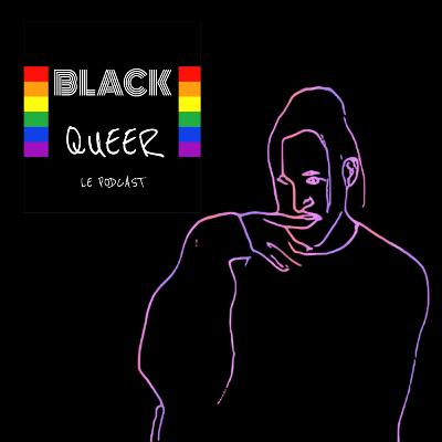 Être noir et gay en France partie 2