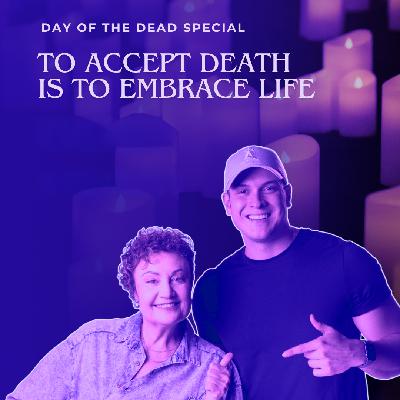 To accept death is to embrace life ▶️ The Awaken Podcast with Mabel Katz To accept death is to embrace life ▶️ The Awaken Podcast with Mabel Katz