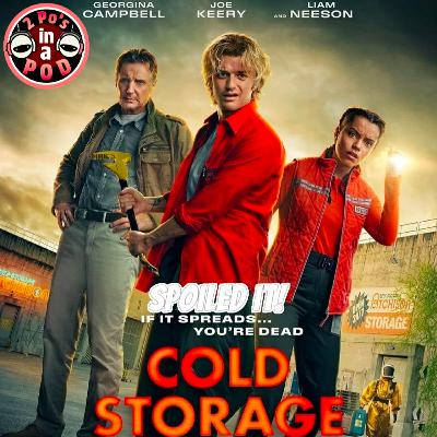 SPOILED IT! - Cold Storage (Review & Spoiler Discussion)