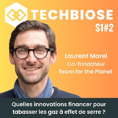 S1#2 Laurent Morel - Team for the Planet