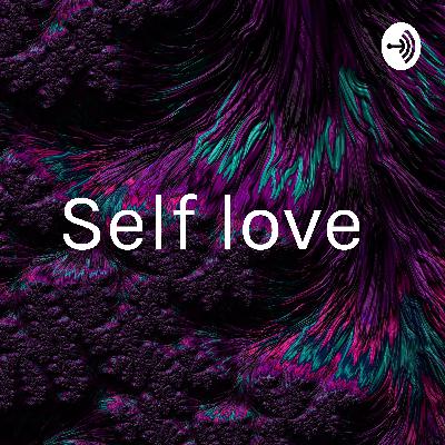 The importance of self love