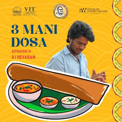 3 Mani Dosa | RJ Devaram | E8 | Arignar Anna Thamizh Mandram