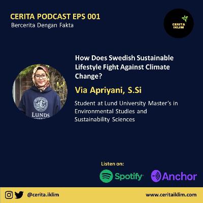 Eps 001: How Does Swedish Sustainable Lifestyle Fight Against Climate Change?