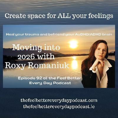 Moving into 2026 with Roxy Romaniuk Moving into 2026 with Roxy Romaniuk