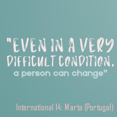 International Episode 14: Marta (Portugal) International Episode 14: Marta (Portugal)