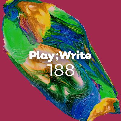 PlayWrite 188 - Nuthin' but an RPG Thang, BeatDrop, Big Love