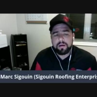 Marc Sigouin owner of Siguoinroofing.com Marc Sigouin owner of Siguoinroofing.com