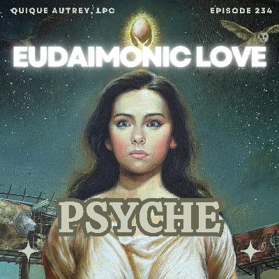 Eudaimonic Love