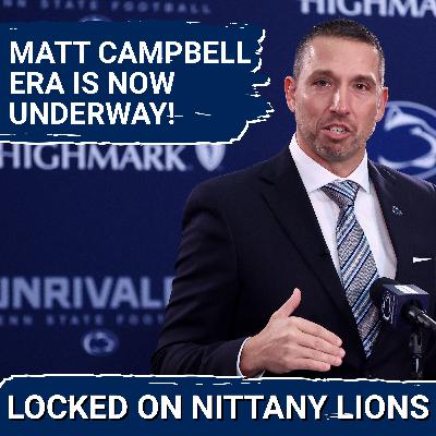 LIVE: Matt Campbell Era at Penn State Now Begins! + Final Thoughts on 2025 Season, Pinstripe Bowl