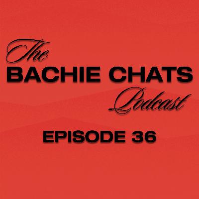 The Bachie Chats - Episode 36 - “How do you feel about feminism?”