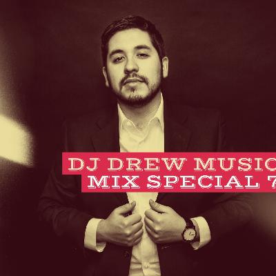Dj Drew Music Mix Special 7 Dj Drew Music Mix Special 7