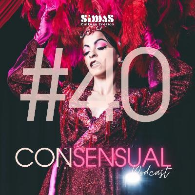 ConSensual #40: Luise L'Amour (The Spectacular Cabaret Fest)