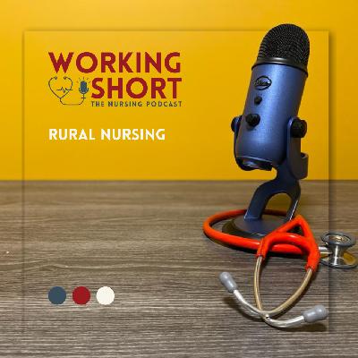 Let’s Talk About Rural Emergency Nursing