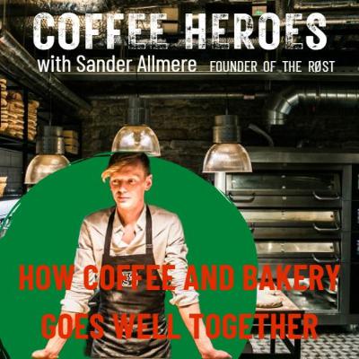 How Coffee and Bakery goes together with Sander Allmere - Founder of RØST