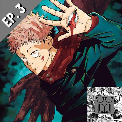 Itadori Eats a Finger (JJK 1) | The Manga Section Ep. 3 | Itadori Eats a Finger (JJK 1) | The Manga Section Ep. 3 |