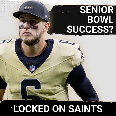 SENIOR BOWL: New Orleans Saints HONED IN On Senior Bowl After Tyler Shough, 2025 Draft Class Success