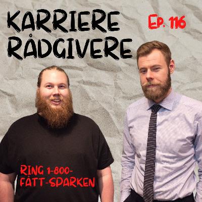Ep. 116 - Karriererådgivere Ep. 116 - Karriererådgivere