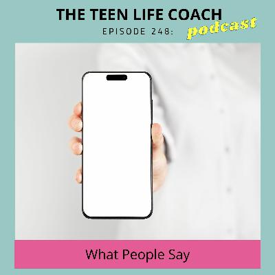 248: What People Say