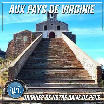 Aux origines de Notre-Dame-de-Pène en Pays Catalan