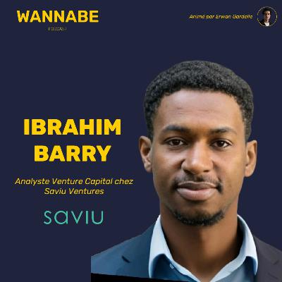 Ibrahim, Analyste Venture Capital chez Saviu Ventures
