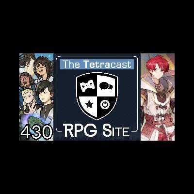 Tetracast 430: What a week, huh