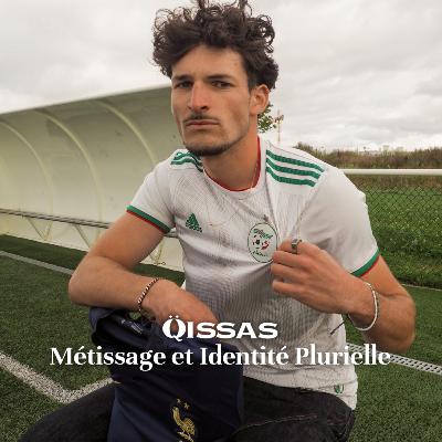 RDV QISSAS #2 : Métissage et Identité plurielle RDV QISSAS #2 : Métissage et Identité plurielle