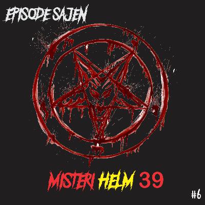 MISTERI HELM 39